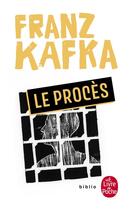 Couverture du livre « Le procès » de Franz Kafka aux éditions Le Livre De Poche