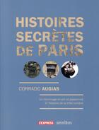 Couverture du livre « Histoires secrètes de paris » de Corrado Augias aux éditions Omnibus