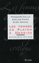 Couverture du livre « Les Femmes De Platon A Derrida » de Francoise Collin aux éditions Plon