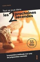 Couverture du livre « Les deux prochaines secondes » de Frederic Merelle aux éditions Solar