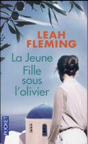 Couverture du livre « La jeune fille sous l'olivier » de Leah Fleming aux éditions Pocket