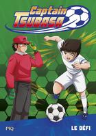 Couverture du livre « Captain Tsubasa Tome 1 : le défi » de Michel Leydier aux éditions Pocket Jeunesse