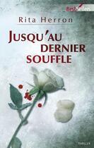 Couverture du livre « Jusqu'au dernier souffle » de Rita Herron aux éditions Harlequin