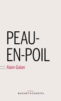 Couverture du livre « Peau-en-poil » de Alain Galan aux éditions Buchet Chastel