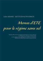 Couverture du livre « Menus d'été pour le régime sans sel » de Cedric Menard aux éditions Books On Demand