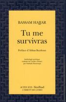 Couverture du livre « Tu me survivras » de Bassam Hajjar aux éditions Sindbad