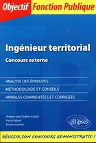 Couverture du livre « Concours externe d'ingenieur territorial » de Quillien Lamoot aux éditions Ellipses Marketing
