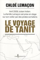 Couverture du livre « Le voyage de Tanit » de Chloe Lemacon aux éditions Don Quichotte