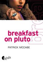 Couverture du livre « Breakfast on Pluto » de Patrick Mccabe aux éditions Editions Asphalte