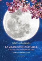 Couverture du livre « La vie incommensurable » de John Paraskevopoulos aux éditions Unicite