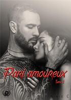 Couverture du livre « Pari amoureux t.2 » de  aux éditions Art En Mots