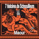 Couverture du livre « 7 histoires de Schnouilleurs » de Maour aux éditions Thebookedition.com