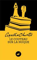 Couverture du livre « Le couteau sur la nuque » de Agatha Christie aux éditions Editions Du Masque