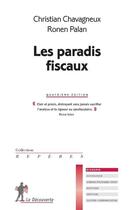 Couverture du livre « Les paradis fiscaux (4e édition) » de Christian Chavagneux et Ronen Palan aux éditions La Decouverte