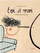 Couverture du livre « Toi et moi » de Guridi et Elisenda Roca aux éditions La Martiniere Jeunesse