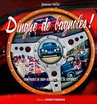 Couverture du livre « Dingue de bagnoles ! itinéraire d'un babyboomers fous de voitures ! » de Dominique Pascal aux éditions Ouest France