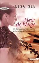 Couverture du livre « Fleur de neige » de Lisa See aux éditions Succes Du Livre