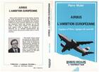 Couverture du livre « Airbus, l'ambition europénne ; logique d'Etat, logique de marché » de Pierre Muller aux éditions L'harmattan