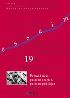 Couverture du livre « Freud-Fliess, passion secrète » de  aux éditions Eres