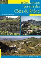Couverture du livre « Mémo : les vins des côtes du Rhône » de Sylvie Reboul aux éditions Gisserot