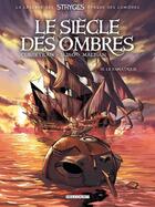 Couverture du livre « Le siècle des ombres Tome 3 : le fanatique » de Eric Corbeyran et Michel Suro aux éditions Delcourt