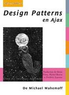 Couverture du livre « Design patterns en Ajax » de Michael Mahemoff aux éditions Digit Books