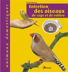 Couverture du livre « Entretien des oiseaux de cage et de voliere » de Alderton D aux éditions Artemis