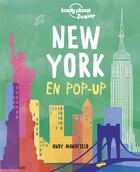 Couverture du livre « New York ; pop-up (édition 2017) » de Andy Mansfield aux éditions Lonely Planet France
