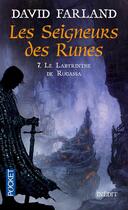 Couverture du livre « Les seigneurs des runes Tome 7 ; le labyrinthe de Rugassa » de David Farland aux éditions 12-21