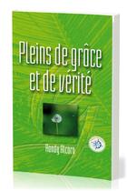 Couverture du livre « Pleins de grâce et de vérité » de Randy Alcorn aux éditions La Maison De La Bible