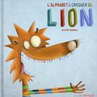Couverture du livre « L'alphabet à croquer de Lion » de Olivier Daumas aux éditions Bilboquet