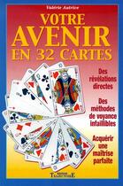 Couverture du livre « Votre avenir en 32 cartes » de  aux éditions Trajectoire