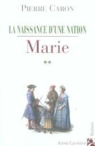 Couverture du livre « Naissance d une nation t2 » de Pierre Caron aux éditions Anne Carriere