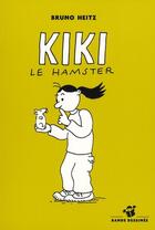 Couverture du livre « Kiki le hamster » de Bruno Heitz aux éditions Thierry Magnier