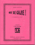 Couverture du livre « On se calme » de Assente Isabelle aux éditions Art Et Comedie
