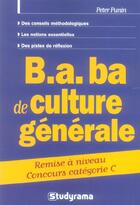 Couverture du livre « B.a.-ba de culture generale categorie c » de Peter Punin aux éditions Studyrama