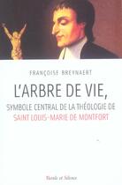 Couverture du livre « Arbre de vie, symbole de la spiritualite de lm de montfort » de Breynaert Francoi. aux éditions Parole Et Silence