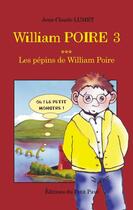Couverture du livre « William poire 3, les pepins de william poire » de Jean-Claude Lumet aux éditions Petit Pave