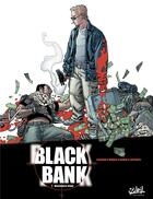 Couverture du livre « Black bank Tome 1 ; business clan » de Clement Sauve et Stephane Miquel et Nicolas Tackian aux éditions Soleil