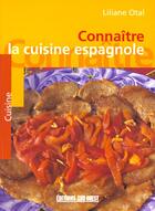 Couverture du livre « Connaitre la cuisine espagnole » de Liliane Otal aux éditions Sud Ouest Editions