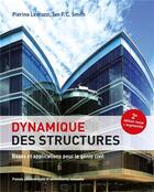 Couverture du livre « Dynamique des structures ; bases et applications pour le génie civil (2e édition) » de Pierino Lestuzzi aux éditions Ppur