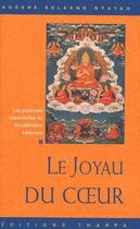 Couverture du livre « Le joyau du coeur ; les pratiques essentielles du bouddhisme kadampa » de Kelsang Gyatso aux éditions Tharpa