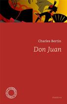 Couverture du livre « Don Juan » de Charles Bertin aux éditions Espace Nord