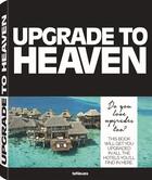 Couverture du livre « Upgrade to heaven » de Bauernfeind Loe aux éditions Teneues - Livre