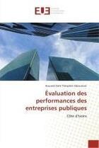 Couverture du livre « Evaluation des performances des entreprises publiques » de Date Kouame aux éditions Editions Universitaires Europeennes