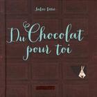 Couverture du livre « Du chocolat pour toi » de Satoe Tone aux éditions Passepartout