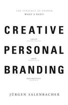 Couverture du livre « Creative personal branding » de Salenbacher Jurgen aux éditions Bis Publishers