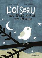Couverture du livre « L'oiseau qui avait avalé une étoile » de Laurie Cohen et Toni Demuro aux éditions La Palissade