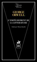 Couverture du livre « L'empêchement de la littérature : sur la liberté d'expression et de pensée » de George Orwell aux éditions Rn