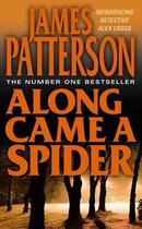 Couverture du livre « Along came a spider » de James Patterson aux éditions 